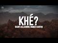 Rauw Alejandro, Romeo Santos - Khé? (Letra)