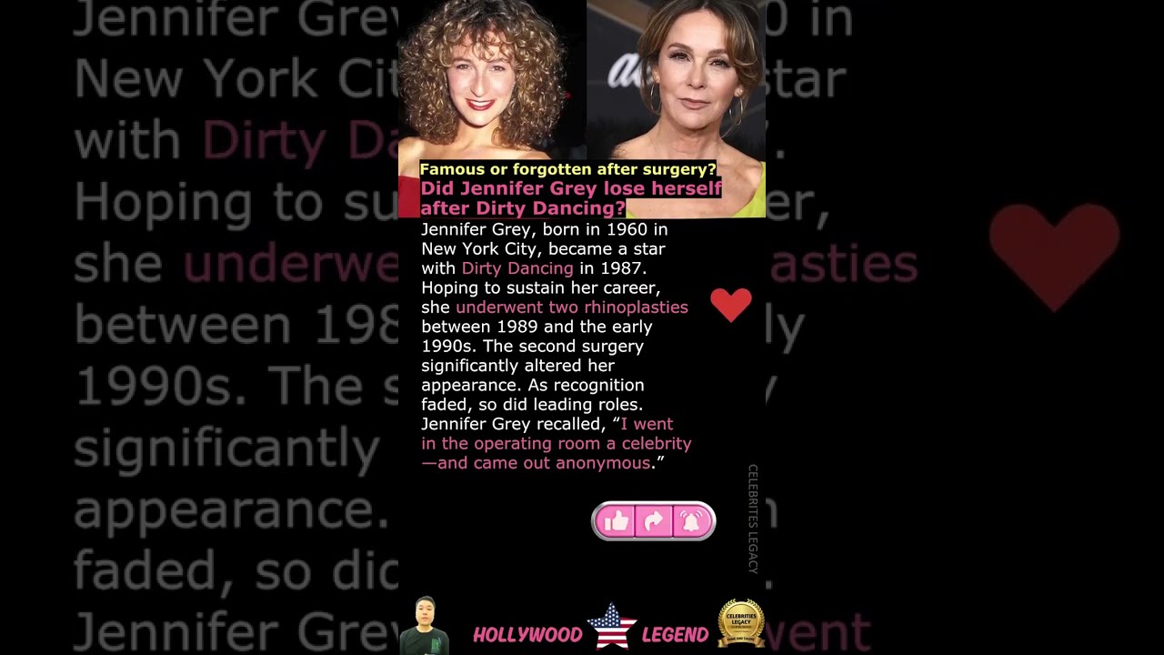 Did Jennifer Grey Lose Herself After Dirty Dancing 
