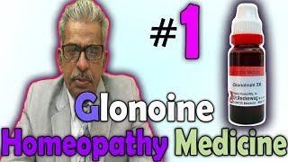 Homeopathy Medicine - Glonoine (Part 1) -- Dr P.S. Tiwari