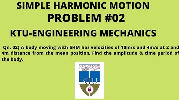 Problem 02-SIMPLE HARMONIC MOTION(മലയാളം)| Part 04 | Engineering Mechanics| KTU B.TECH