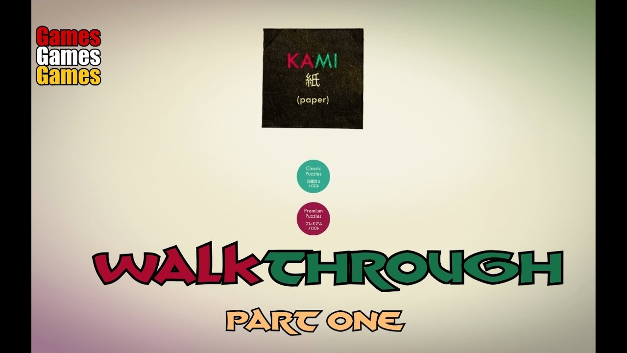 Kami Walkthrough Part 1 ( 100% Perfect Score )