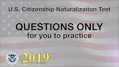 US Citizenship Test "QUESTIONS ONLY" For Practice (2019) 