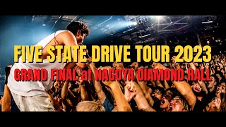 FIVE STATE DRIVE TOUR 2023 FINAL [Live Full Set]