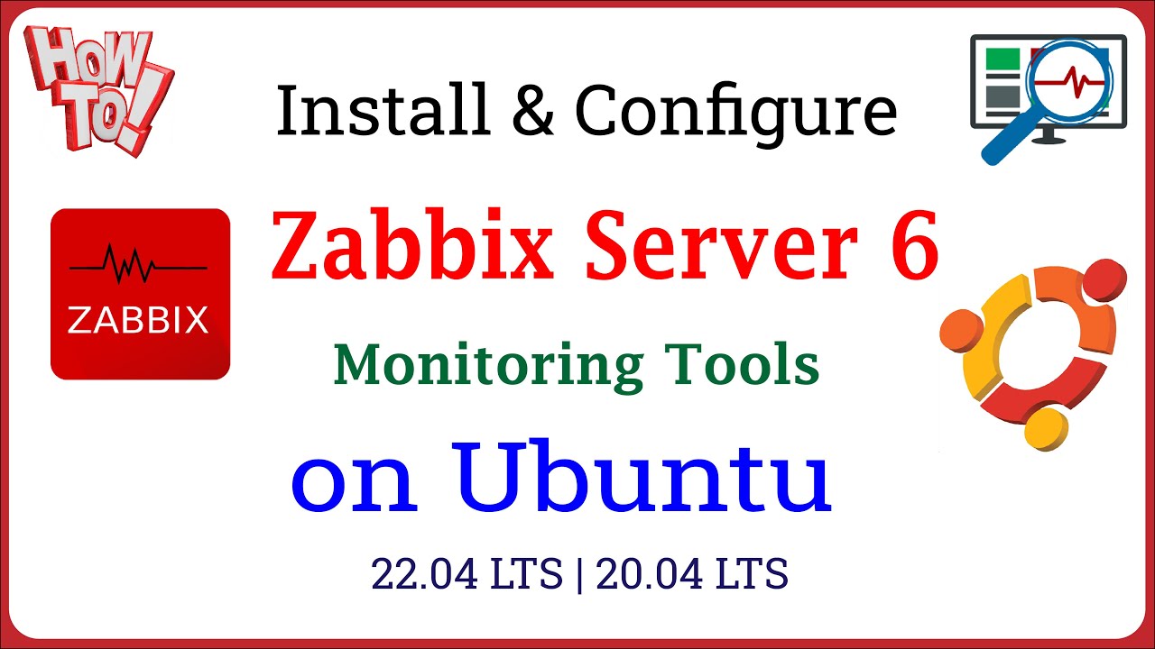 How to Install and Configure Zabbix Server 6 latest version on Ubuntu 22.04  LTS | 20.04 LTS - YouTube