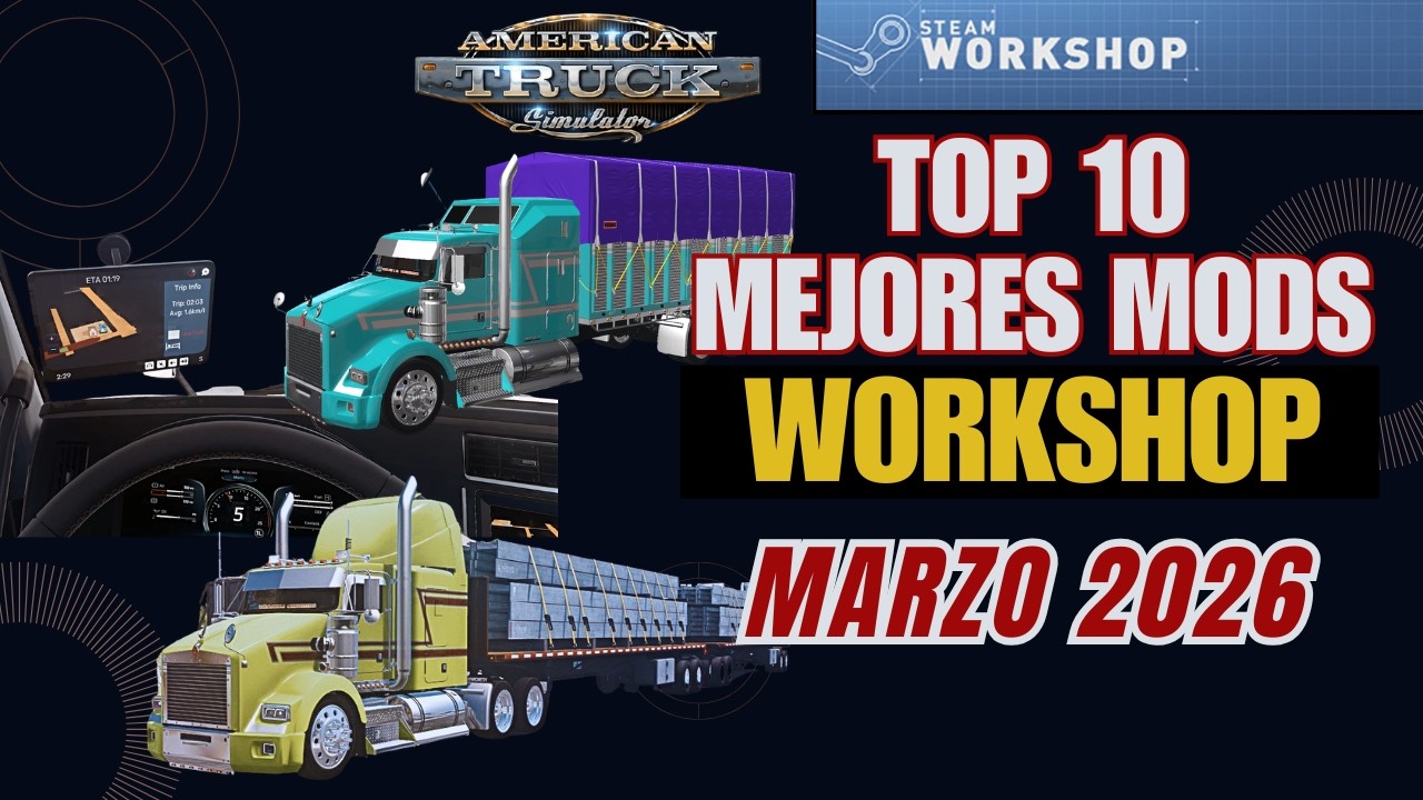 TOP 10 Mejores MODS De La WORKSHOP ATS | MARZO 2026