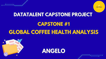 Capstone #1: Global Coffee Health Analysis | Angelo