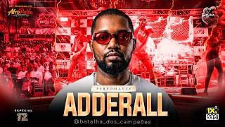 ADDERALL NO PALCO DA BDC - T2