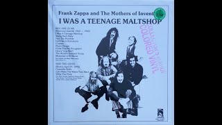 Frank Zappa - 1964 - I Was A Teenage Maltshop.