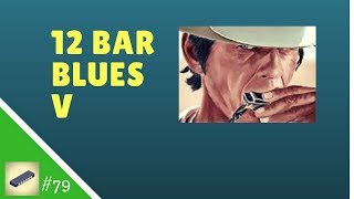 Video thumbnail of "Lesson 79 HARMONICA C - 12 bar blues V - Easy Tabs"