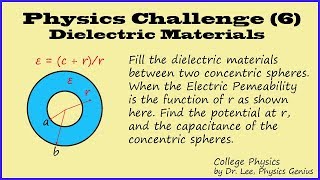 Physics Challenge Dielectric Materials (6) Sphere capacitor with dielectric materials