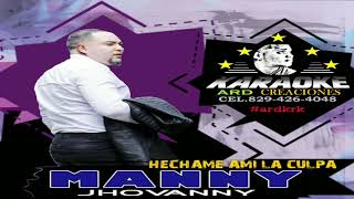Manny Jhovanny - Echame A MI La Culpa KARAOKE #ardrkr #mannyjovany#thefamilykaraoke