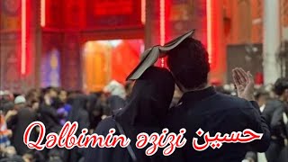 Qəlbimin əzizi Hüseyn | Seyid Əmir Hüseyni Resimi