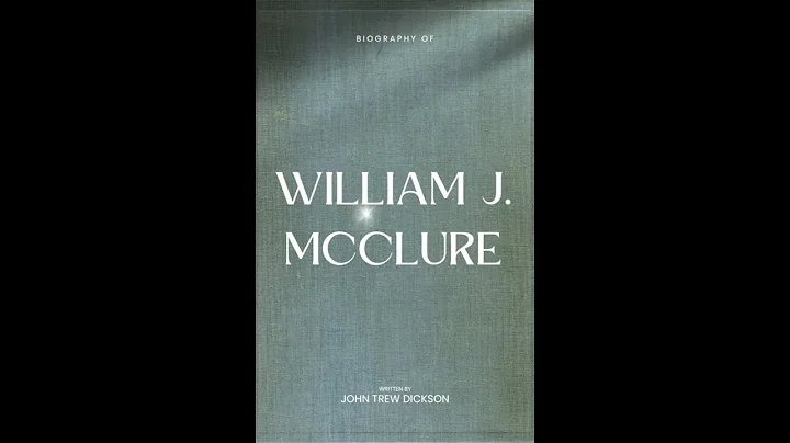 William J. McClure by John Trew Dickson, Chapter 25 Conferences (1917-1921).