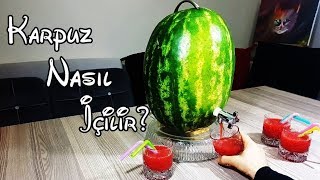 Karpuz Nasıl İçilir? - Best Watermelon Trick | Watermelon Juice - Karpuz  Suyu Yapmak!