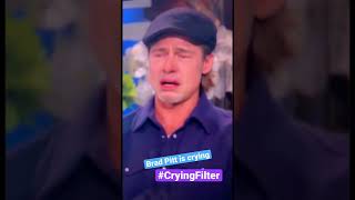 Brad Pitt is crying while an interview cryingfilter