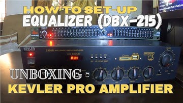 Unboxing Kevler Pro Amplifier GX5UB l Set-Up Equalizer DBX-215 To Kevler Amplifier