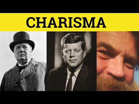 🔵 Charisma - Charisma Meaning - Charisma Examples - Charisma Definition