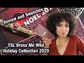 YSL Beauty DRESS ME WILD! Holiday Collection 2020 REVIEW