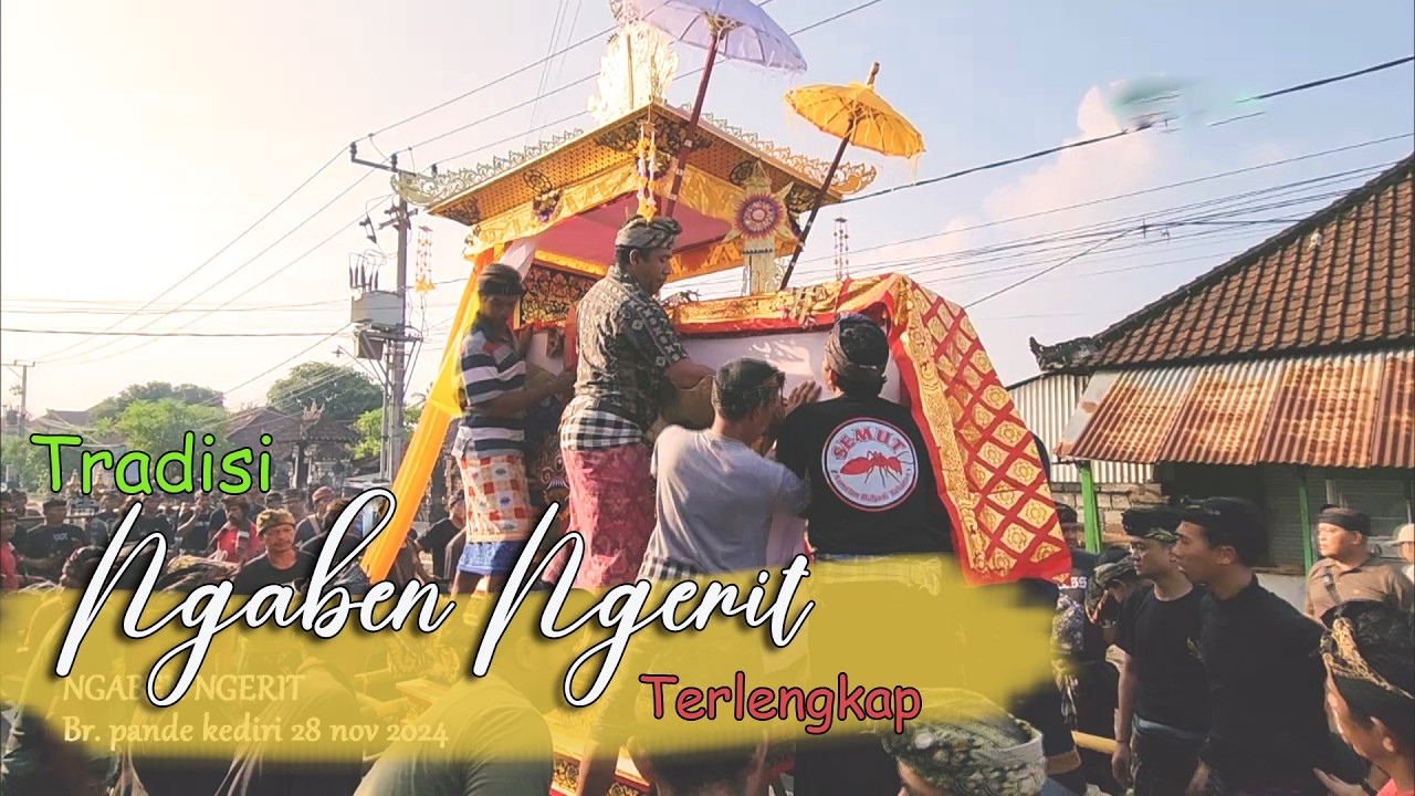 Tradisi Ngaben ngerit made Karjana LENGKAP