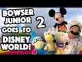 SML Movie: Bowser Junior Goes to Disney World Part 2 [REUPLOADED]