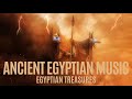 ANCIENT EGYPTIAN MUSIC-Egyptian Treasures| Beautiful Ambient Music