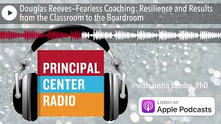 Douglas Reeves—Fearless Coaching: Resilience and Results from the Classroom to the Boardroom