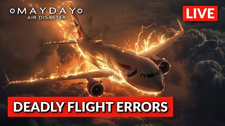 10 Shocking Mayday Air Disasters - LIVE! | Mayday: Air Disaster
