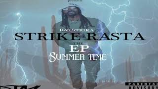 Summer Time - Strike Rasta Ep (Official Audio 2023) BTM. production @rasstrikamusic @blacktieproduct