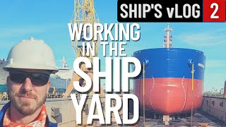 SAILORS WORKING IN A SHIPYARD | SHIP'S vLOG 2 | PORTUGAL | LIFE AT SEA