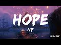 HOPE - NF (Lyrics)