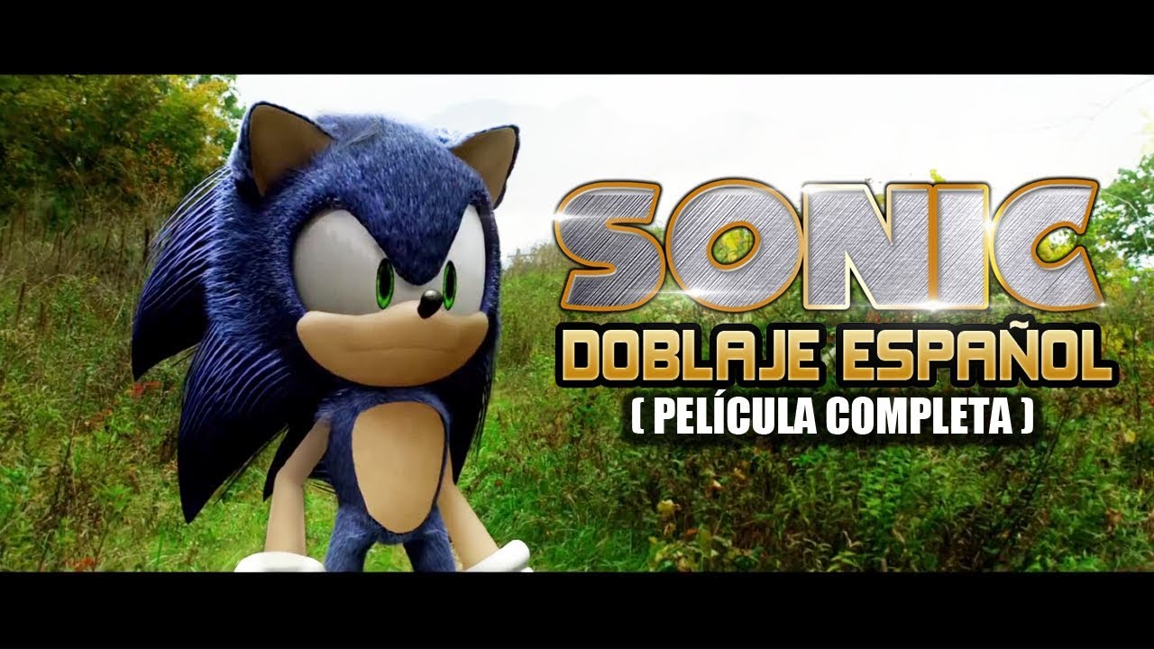 Sonic la pelicula completa en español latino