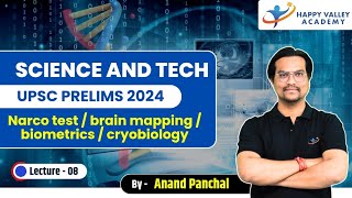 Narco test/brain mapping/biometrics/cryobiology | Science and Tech | L-8 | UPSC 2024 | Anand Panchal
