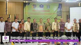 Pemkab Lampung Tengah Gelar Rapat Koordinasi Penyelenggaraan GTRA 2023