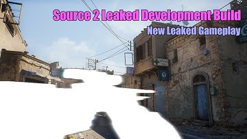 CSGO Source2 Leaked Gameplay
