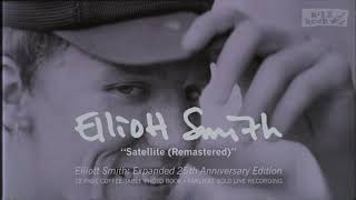 Elliott Smith - Satellite (from Elliott Smith: Expanded 25th Anniversary Edition)