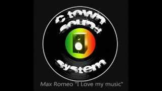 MAX ROMEO - I LOVE MY MUSIC