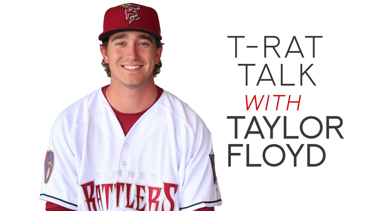 T-Rat Talk Taylor Floyd | MiLB.com