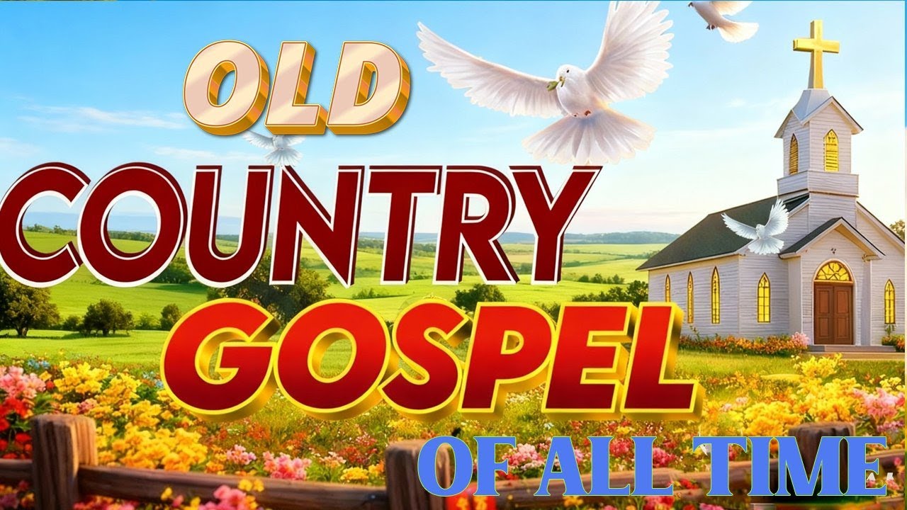 🙏The Comfort Of Country Gospel Songs🙏Soulful Songs of Country Gospel Lift Your Spirit #gospelmusic