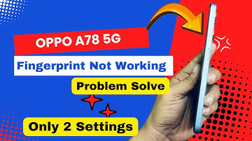 Oppo A78 5G ColorOS 14 Fingerprint Not Working | Oppo A78 5G Fingerprint Not Working