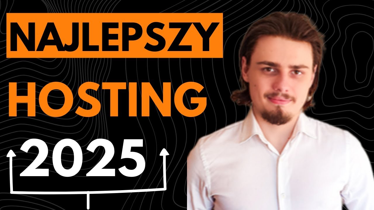 Jaki hosting dla strony internetowej wybrać w 2025 roku? Krok po kroku - [Poradnik 2025]