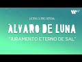 Álvaro de Luna - Juramento eterno de sal (Lyric Video Oficial | Letra Completa)