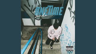 One Time