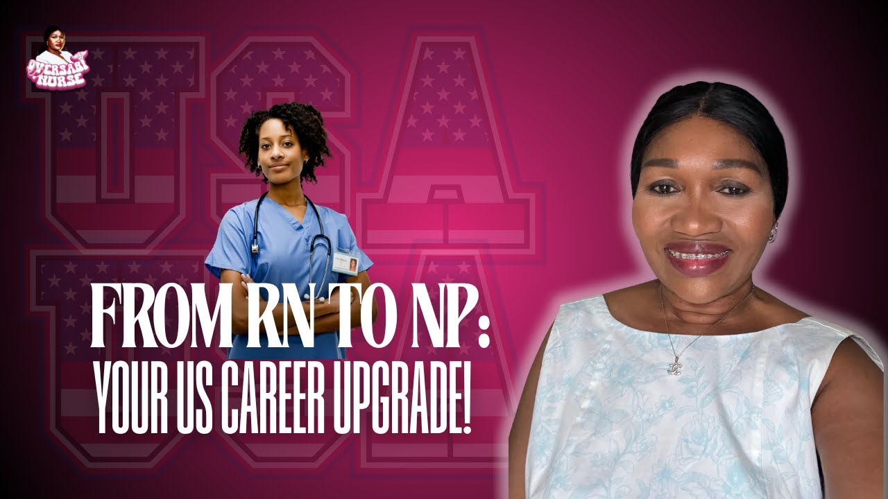 Step-by-Step Guide to Becoming an Advanced Nurse Practitioner in the US ...