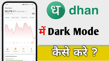Dhan App Me Dark Mode Kaise Kare, How To Enable Dark Mode in Dhan