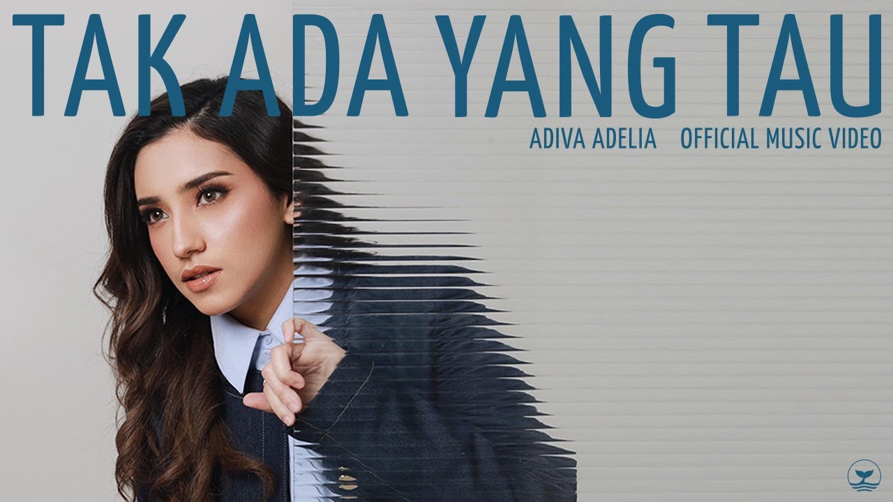 Adiva Adelia - Tak Ada Yang Tau (Official Music Video) - YouTube