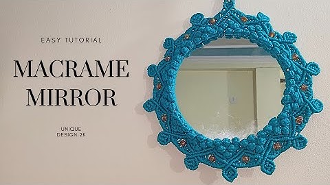 DIY Tutorial Macrame Mirror Handmade|| 2023