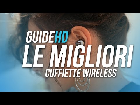 Le 5 (+1) migliori CUFFIE True Wireless da acquistare | Guida Acquisto