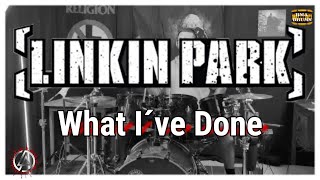 Linkin Park - What I´ve Done drum Cover