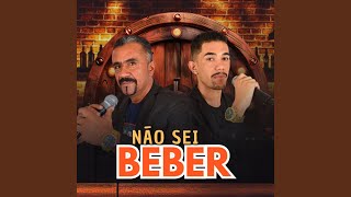 Não Sei Beber