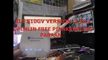 ZLT S10G 2.10.1 OPENLINE TUTORIAL FREE MADALI VERSION  2025